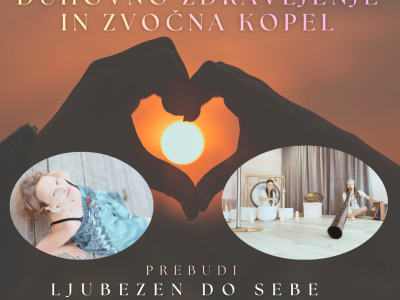 Prebudi ljubezen do sebe - energijsko in zvočno zdravljenje