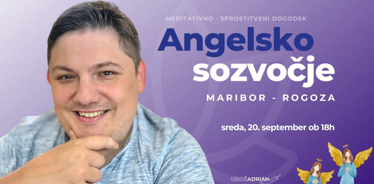 Angelsko sozvočje z Urošem Adrianom, v Rogozi (pri Mariboru)