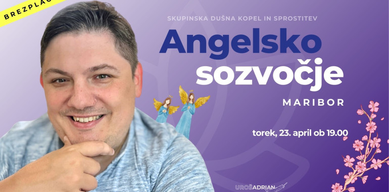 ANGELSKO SOZVOČJE Skupinska Dušna kopel in sprostitev, Maribor