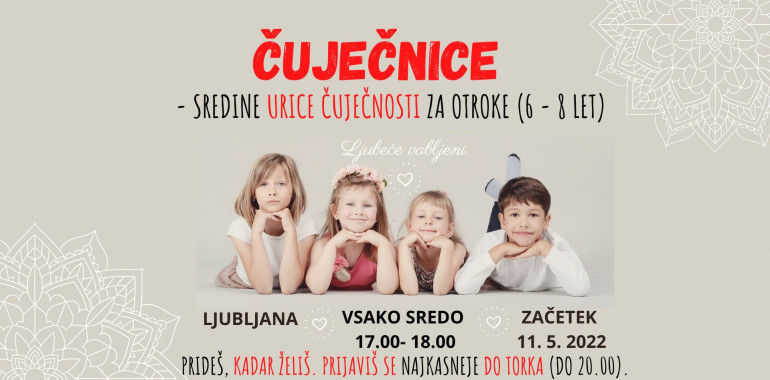 ČUJEČNICE - sredine URICE ČUJEČNOSTI za otroke (6 - 8 let)