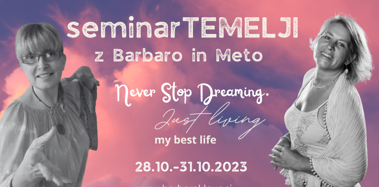  NOVI TEMELJI z Barbaro &amp; METO ob morju