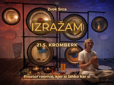 Srčna gong kopel - IZRAŽAM / Kromberk