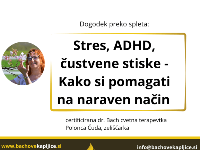 Stres, ADHD, čustvene stiske – Kako si pomagati na naraven način