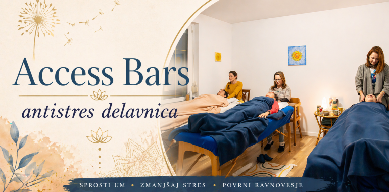 Antistres delavnica Access Bars. Maribor