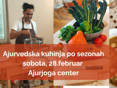 Ajurvedska kuhinja po sezonah - delavnica