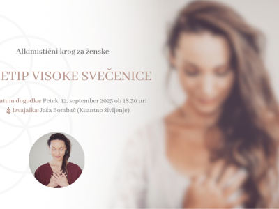 ALKIMISTIČNI KROG ZA ŽENSKE: Arhetip visoke svečenice