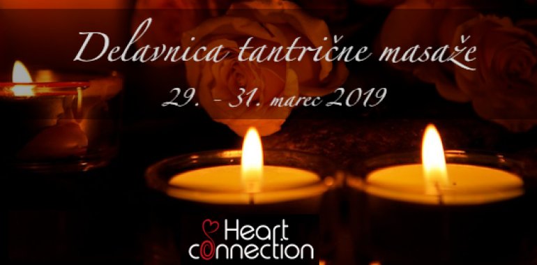 Heart connection, Tantrične masaže