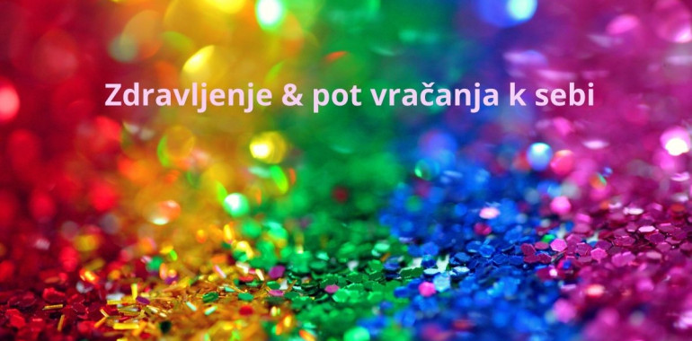 Zdravljenje, pot vračanja k sebi