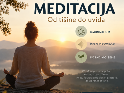 ČETRTKOVA MEDITACIJA - Od tišine do uvida