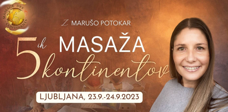 Tečaj Masaža 5-ih Kontinentov z Marušo Potokar