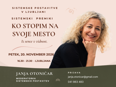 Sistemski premiki - Ko stopim na svoje mesto-iz sence v vidnost