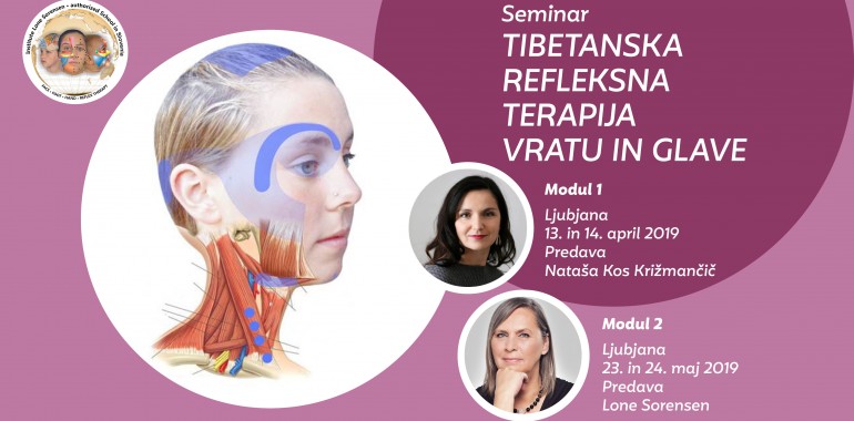 Seminar Tibetanska refleksna terapija vratu in glave – Modul 1&amp;2