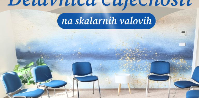 Delavnica čuječnosti na skalarnih valovih