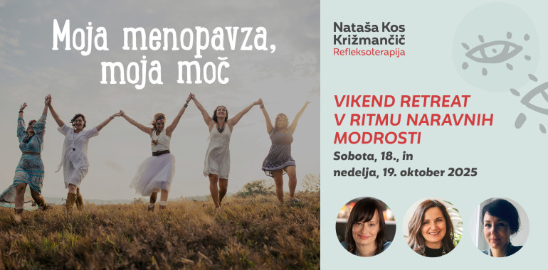 Vikend retreat: Moja menopavza - moja moč 