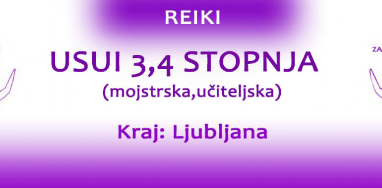 Reiki tečaj USUI3,4 mojstrska in učiteljska stopnja