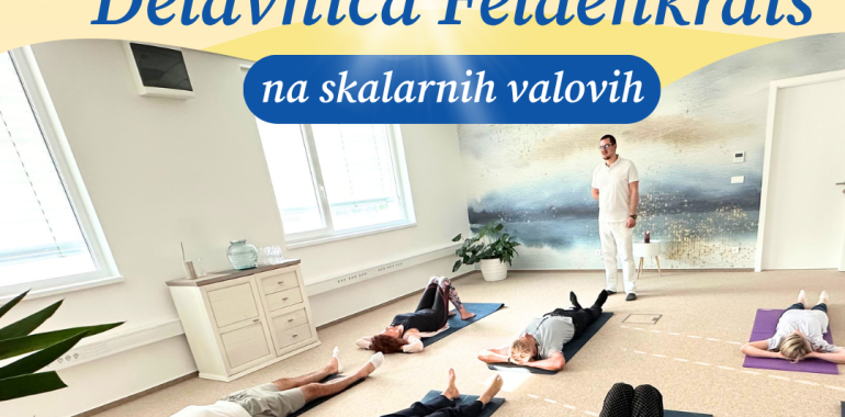 Feldenkrais delavnica na skalarnih valovih