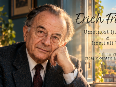 Erich Fromm: Umetnost ljubezni in Imeti ali biti