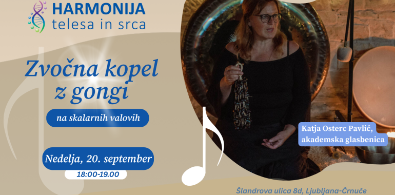 Zvočna kopel z gongi na skalarnih valovih