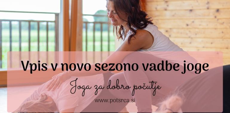 JOGA ZA DOBRO POČUTJE - Vpis v novo sezono vadb