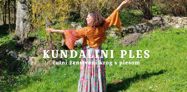 KUNDALINI PLES – čutni ženstveni krog s plesom