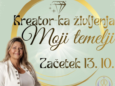 Kreator-ka življenja - Moji temelji (6 mesečna delavnica)