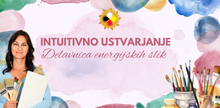 Delavnica Intuitivno ustvarjanje - energijske slike
