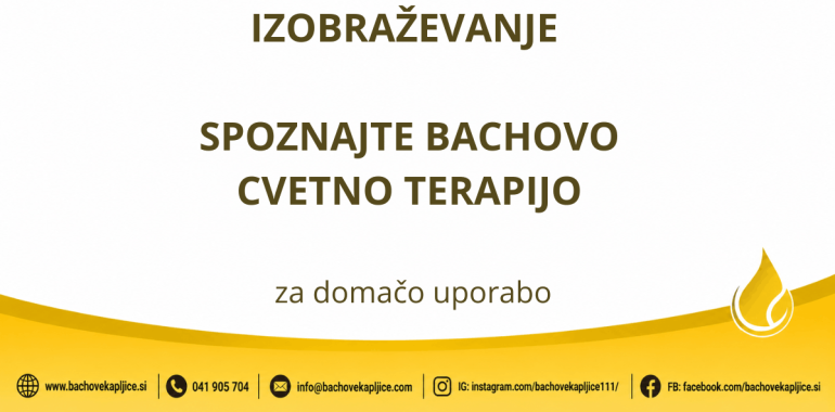 Izobraževanje: Spoznajte Bachovo cvetno terapijo