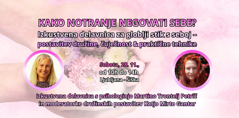 Čuječnost in postavitev družine: Kako notranje negovati sebe?
