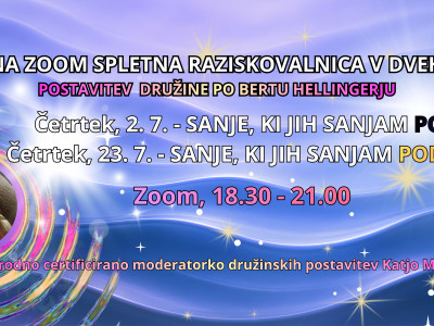 Zoom-delavnica - postavitev družine: SANJE, KI JIH SANJAM PONOČI