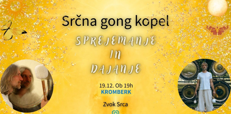 Srčna Gong Kopel - SPREJEMANJE IN DAJANJE Kromberk 19.12..