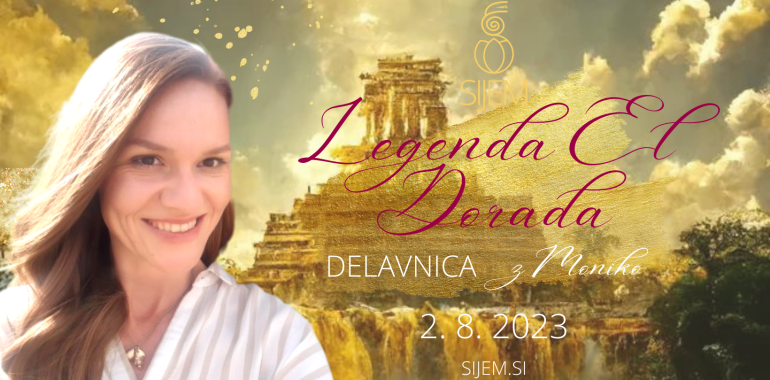 Legenda El Dorada - delavnica telesnega procesa