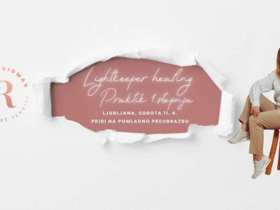 Lightkeeper Healing 1. st. - PRIDI NA POMLADNO PREOBRAZBBO