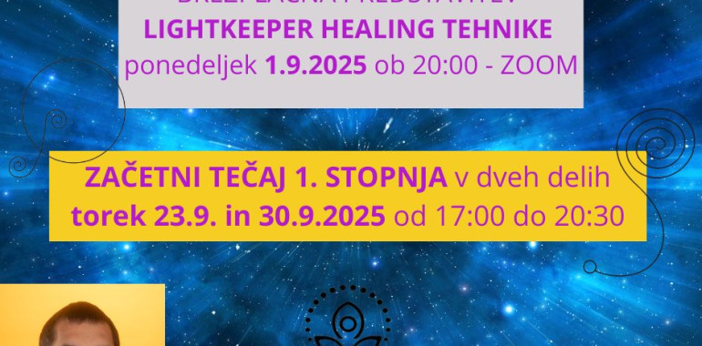 Predstavitev LIGHTKEPPER HEALING energijske tehnike