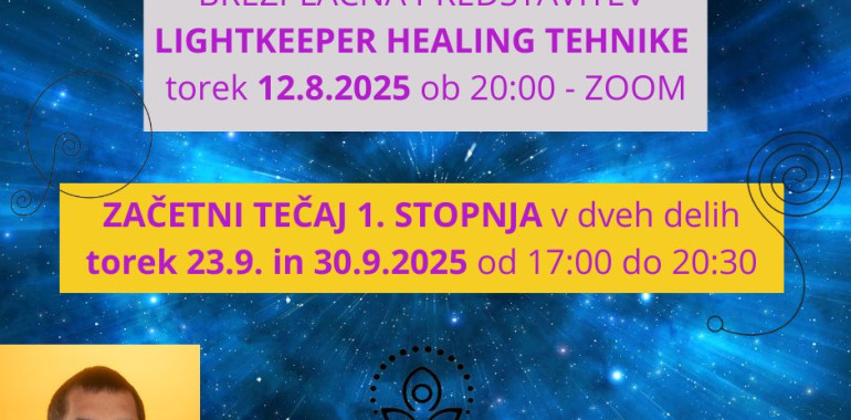 Predstavitev LIGHTKEPPER HEALING energijske tehnike