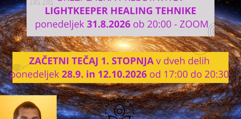 Predstavitev LIGHTKEPPER HEALING energijske tehnike