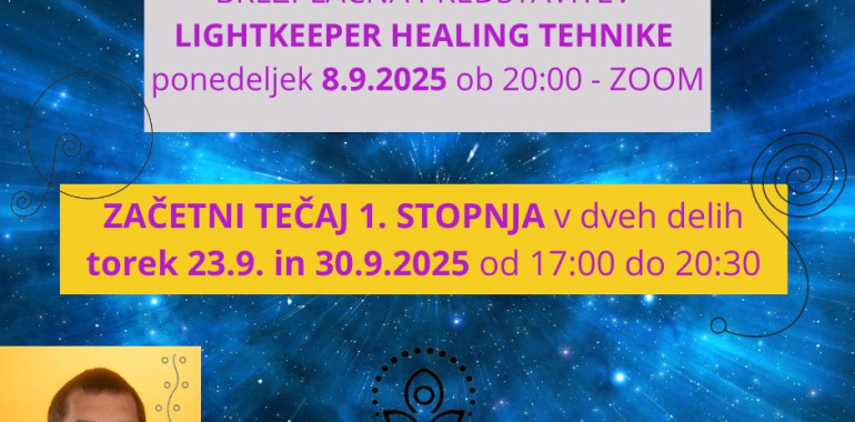 Predstavitev LIGHTKEPPER HEALING energijske tehnike