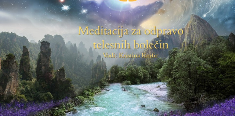 Meditacija za odpravo oz. lajšanje telesnih bolečin