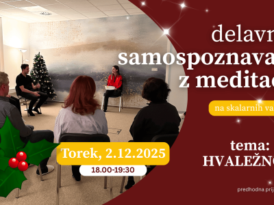 Delavnica samospoznavanja z meditacijo na temo HVALEŽNOSTI