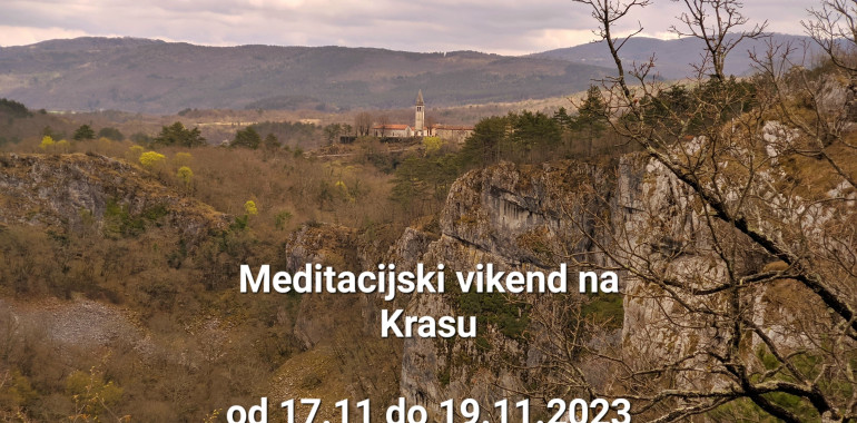 Meditacijski vikend na Krasu