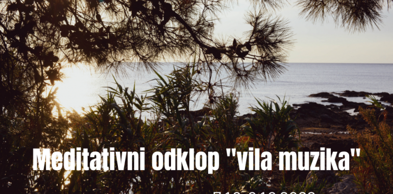 Meditativni odklop Vila Muzika