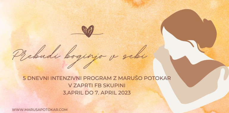 Prebudi boginjo v sebi z Marušo Potokar - 5 delni klic 