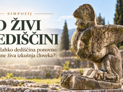 Kako lahko dediščina ponovno postane živa izkušnja človeka?