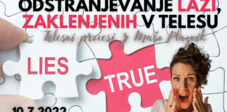 Odstranjevanje laži, zaklenjenih v telesu - telesni proces