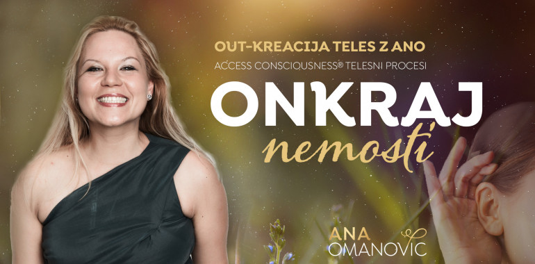 OUT – KREACIJA teles z Ano: Onkraj nemosti