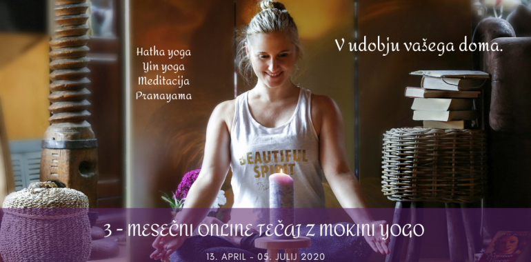 3 - mesečni online tečaj joge in meditacije, v udobju doma