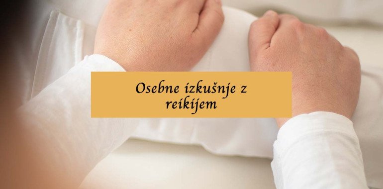 Osebne izkušnje z reikijem