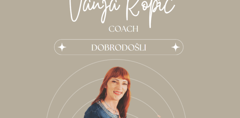 Vanja Ropic, coaching, life, health coach