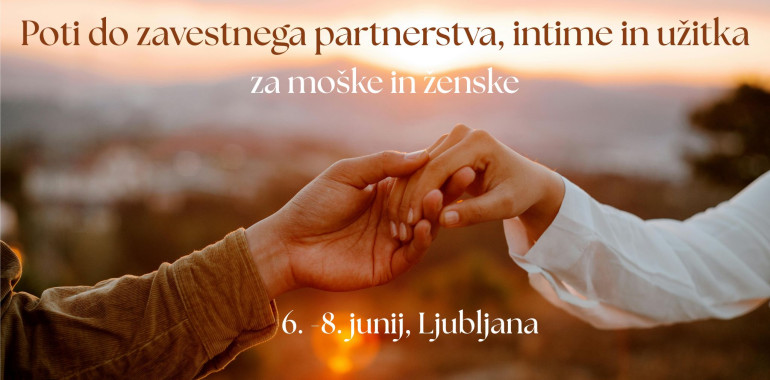 Poti do zavestnega partnerstva, intime in užitka za moške in žen
