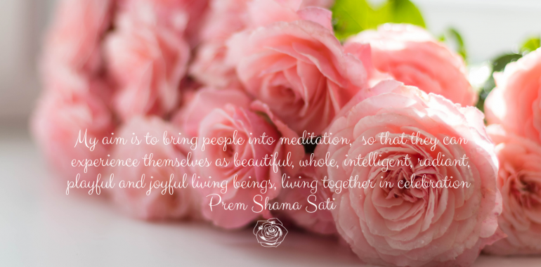 Prem Shama Sati, meditacijske aktivnosti, terapije, delavnice