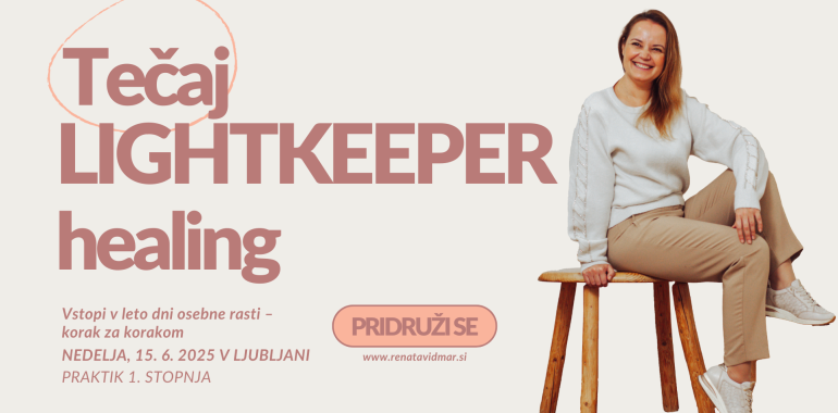 VSTOPI V LETO OSEBNE RASTI-Lightkeeper Healing Praktik 1 stopnja